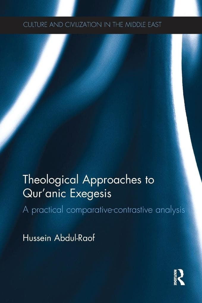 Theological Approaches to Qur'anic Exegesis