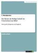 Der Koran als Heilige Schrift im Unterschied zur Bibel