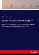 Rauch's Pennsylvania Dutch Hand-Book