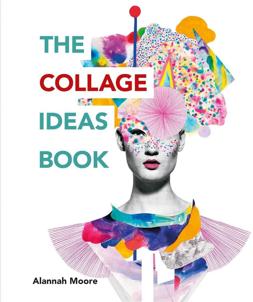 The Collage Ideas Book