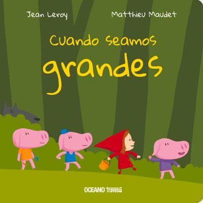 Cuando Seamos Grandes