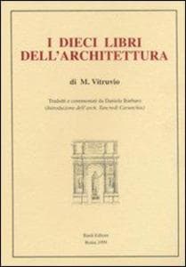 I dieci libri dell'architettura (rist. anast. 1567)