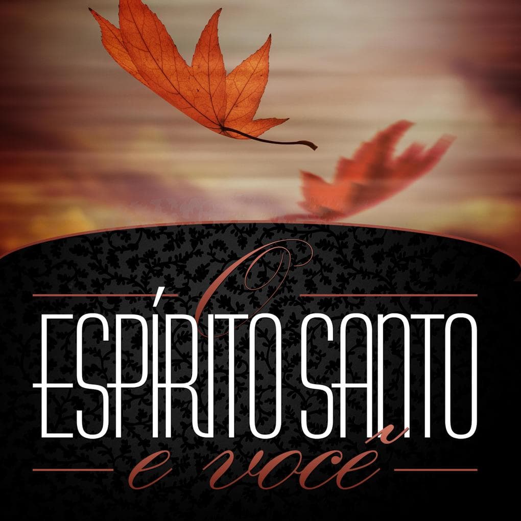 O Espírito Santo e você | Aluno