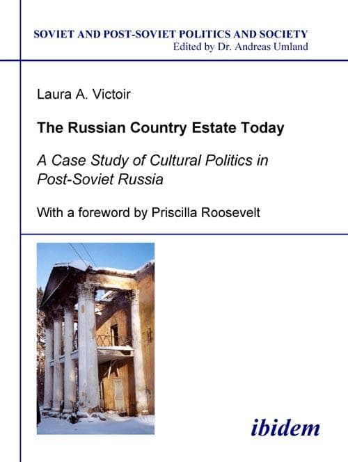 The Russian Country Estate Today