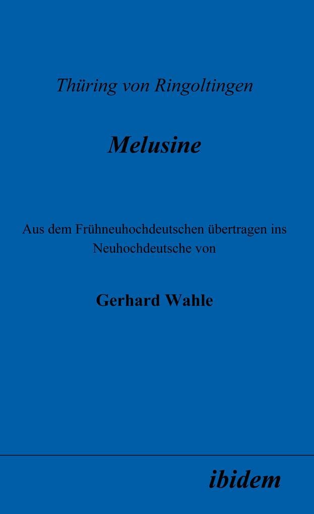 Thüring von Ringoltingen: Melusine