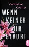Wenn keiner dir glaubt