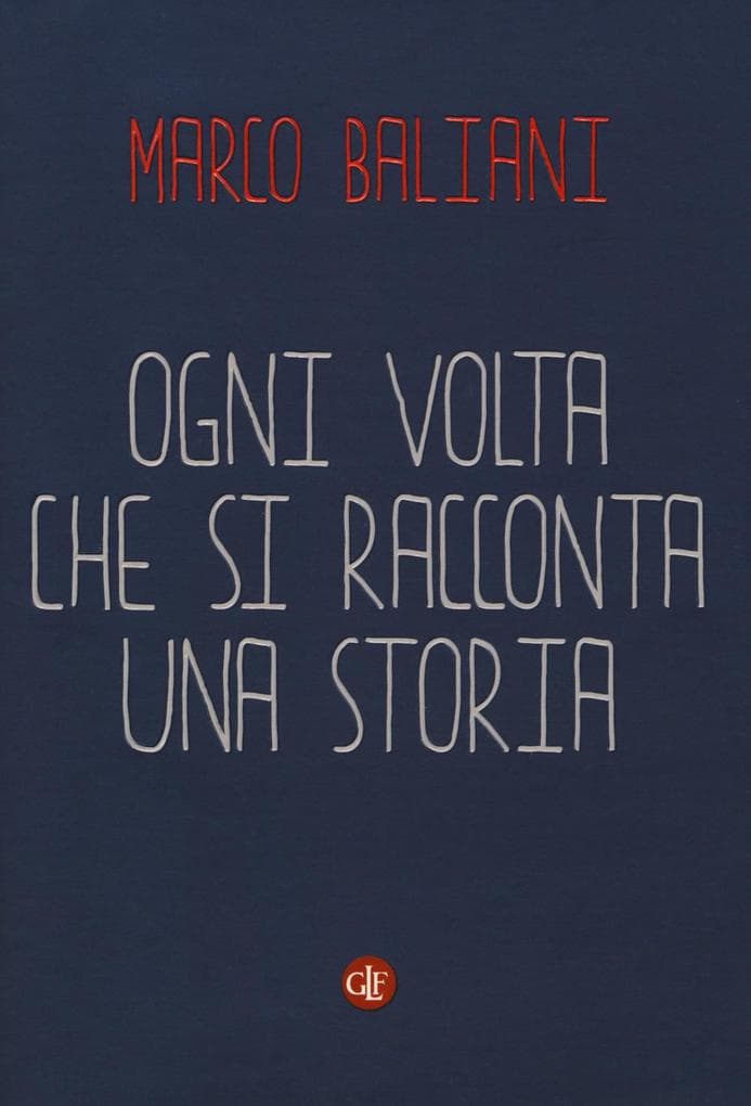 Ogni volta che si racconta una storia