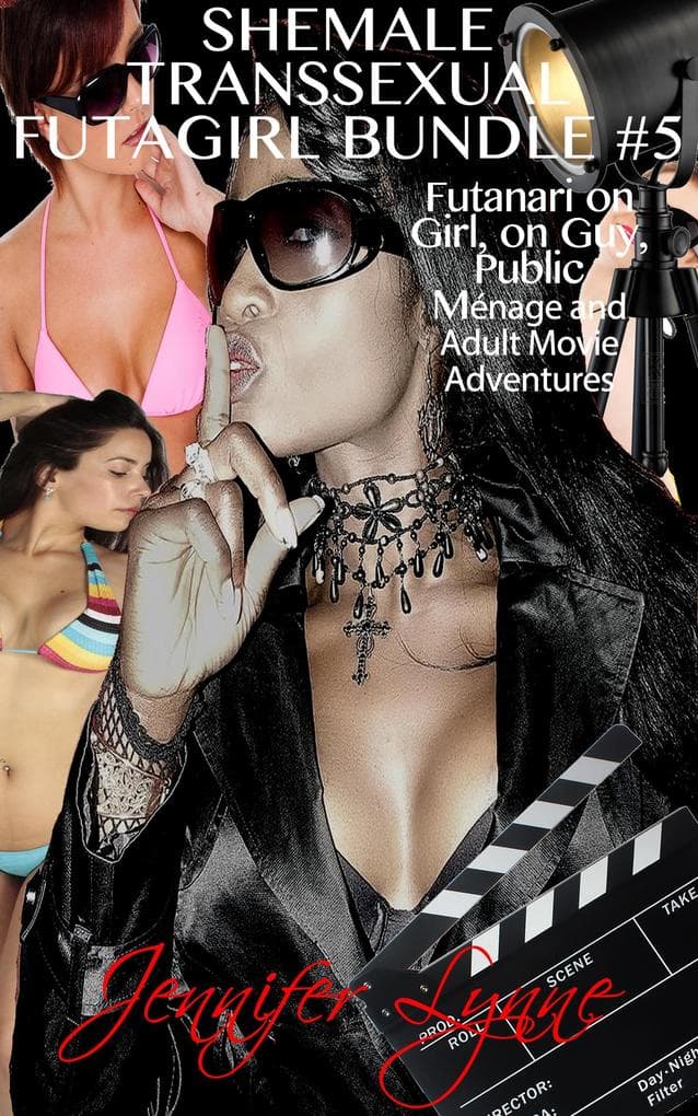 Shemale Transsexual Futanari Bundle 5: Futanari on Girl, on Guy, Public Ménage and Adult Movie Adventures (The Shemale Series)