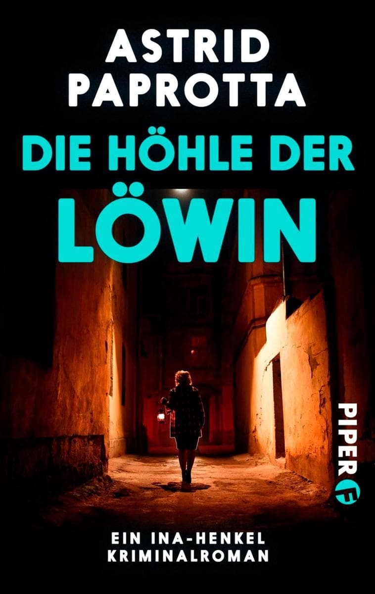 Die Höhle der Löwin: Ein Ina-Henkel-Kriminalroman