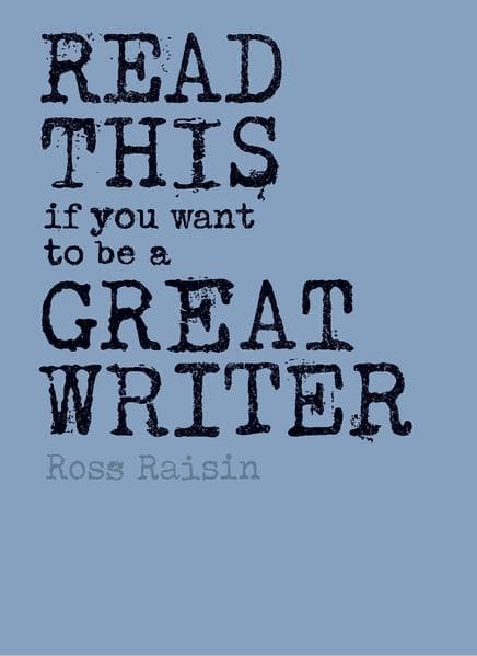 Read This if You Want to Be a Great Writer