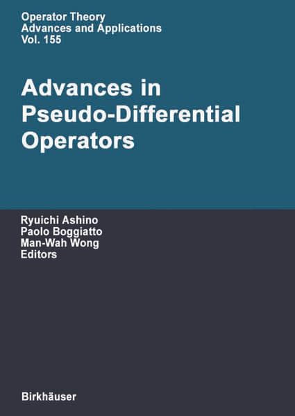 Advances in Pseudo-Differential Operators