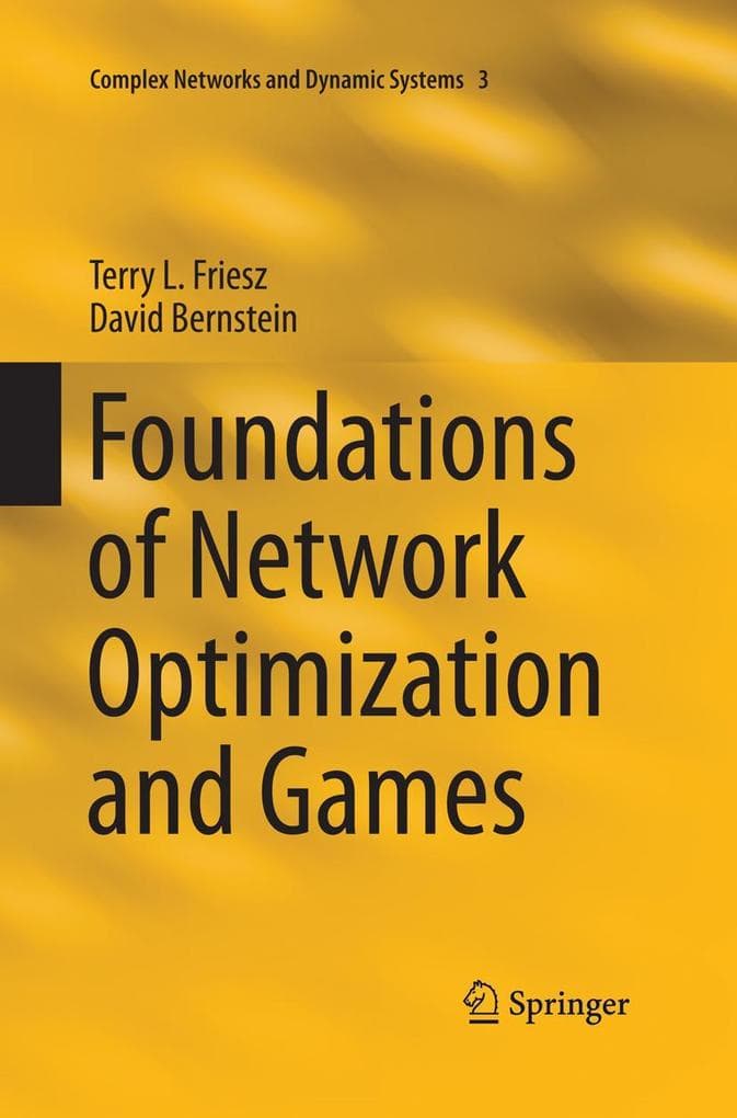 Foundations of Network Optimization and Games
