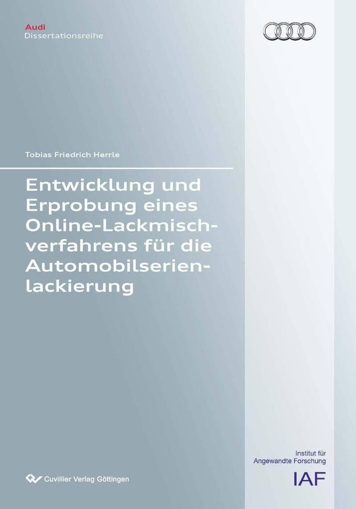 Entwicklung und Erprobung eines Online-Lackmischverfahrens für die Automobilserienlackierung