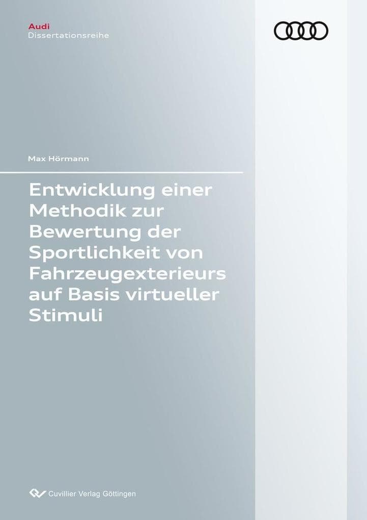 Entwicklung einer Methodik zur Bewertung der Sportlichkeit von Fahrzeugexterieurs auf Basis virtueller Stimuli