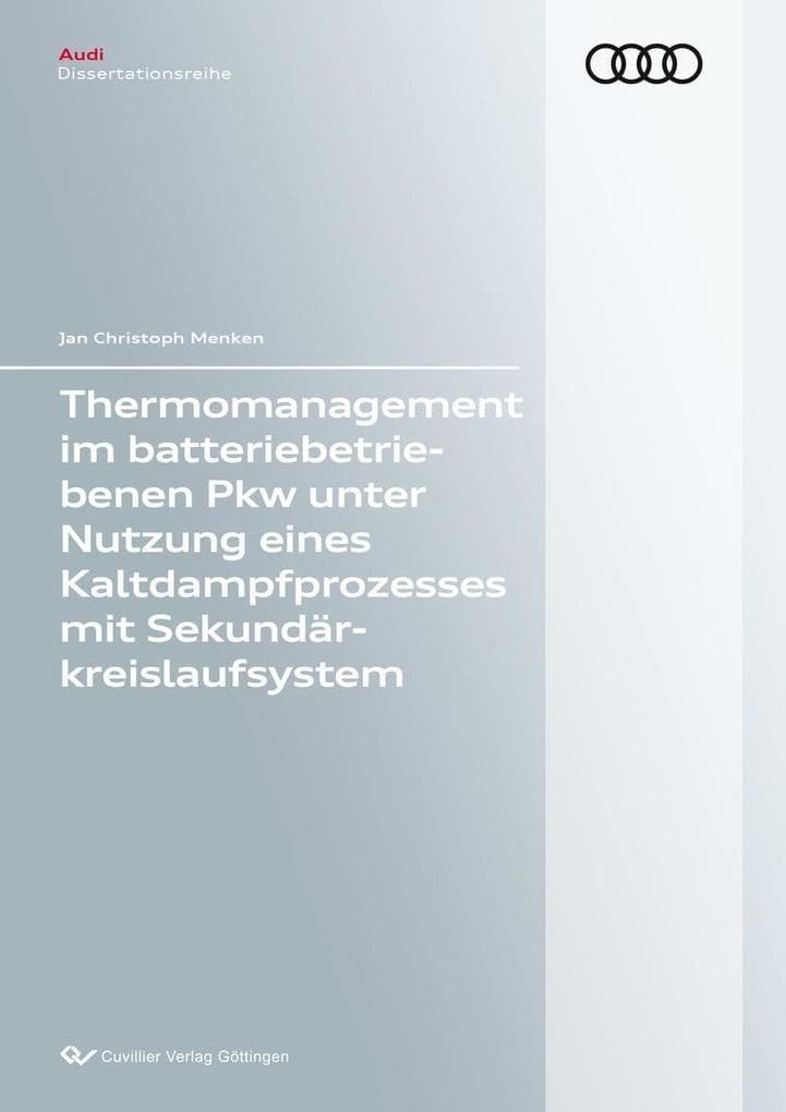 Thermomanagement im batteriebetriebenen Pkw unter Nutzung eines Kaltdampfprozesses mit Sekundärkreislaufsystem