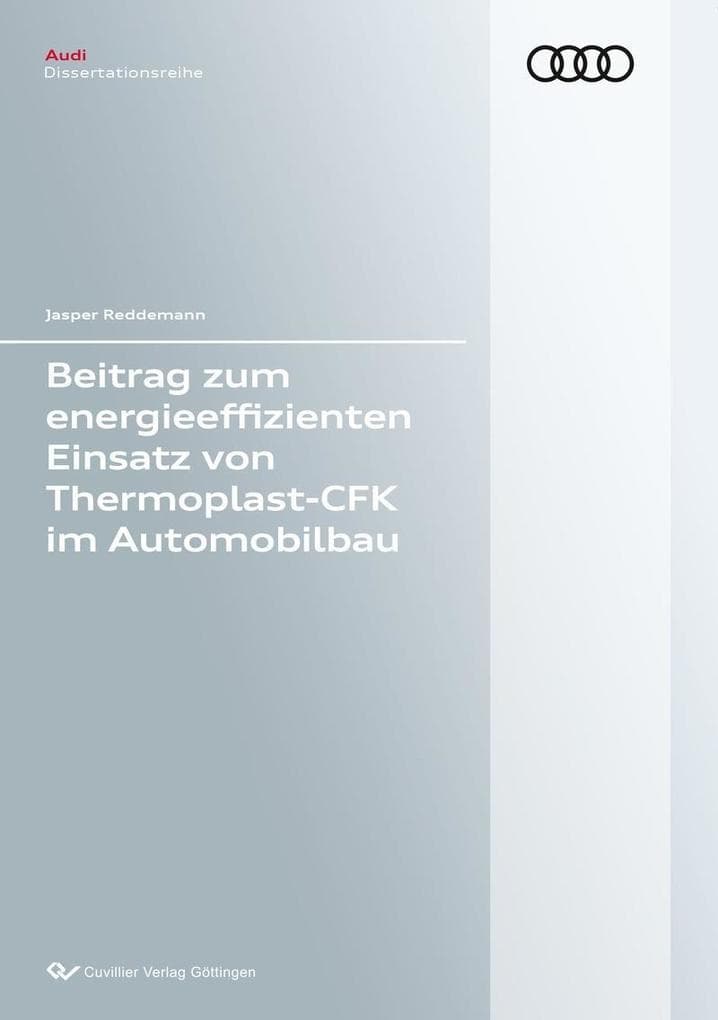 Beitrag zum energieeffizienten Einsatz von Thermoplast-CFK im Automobilbau
