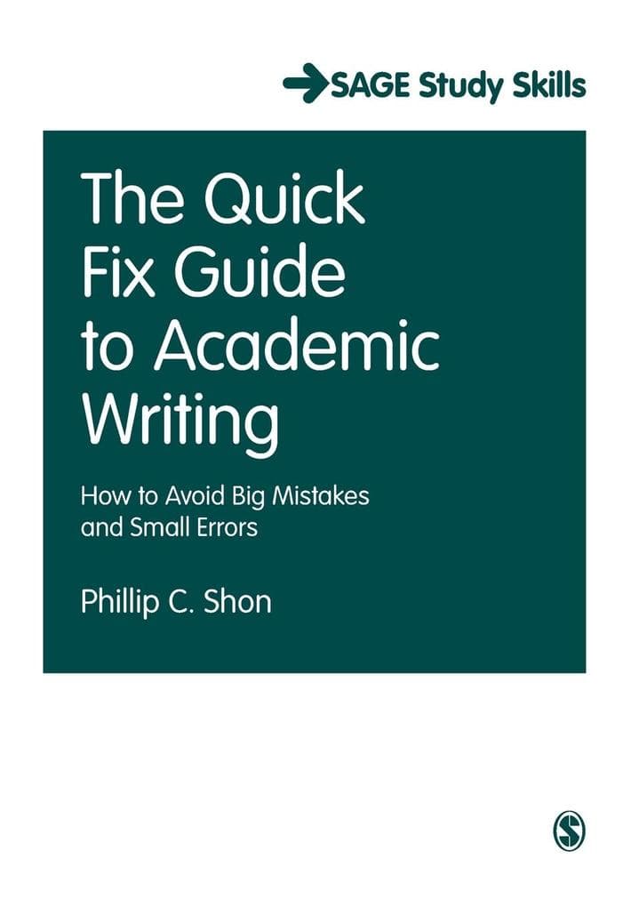 The Quick Fix Guide to Academic Writing