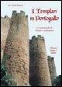 I Templari in Portogallo