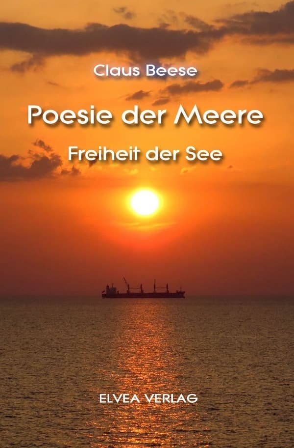 Poesie der Meere: Freiheit der See
