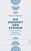 Die Weisheit der Stoiker