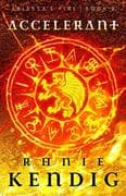 Accelerant (Abiassa's Fire, #2)