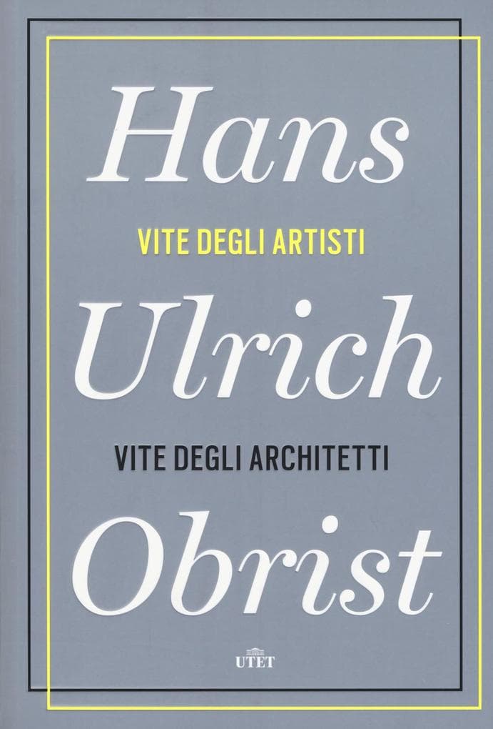 Vite degli artisti, vite degli architetti