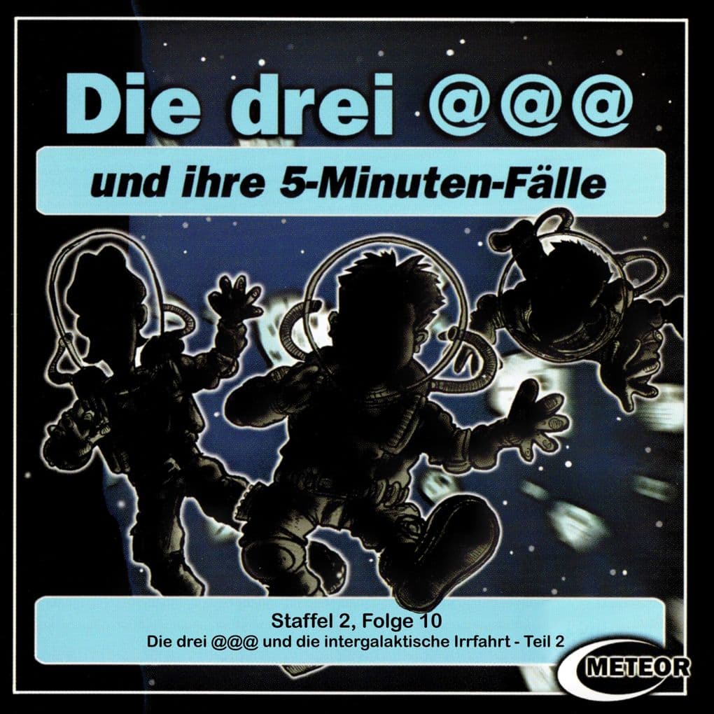 Die drei @@@ und die intergalaktische Irrfahrt - Episode 2