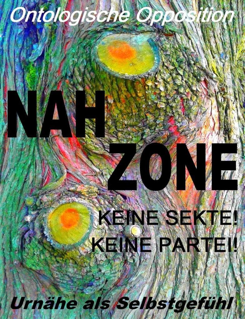 Nahzone - Keine Sekte! Keine Partei!