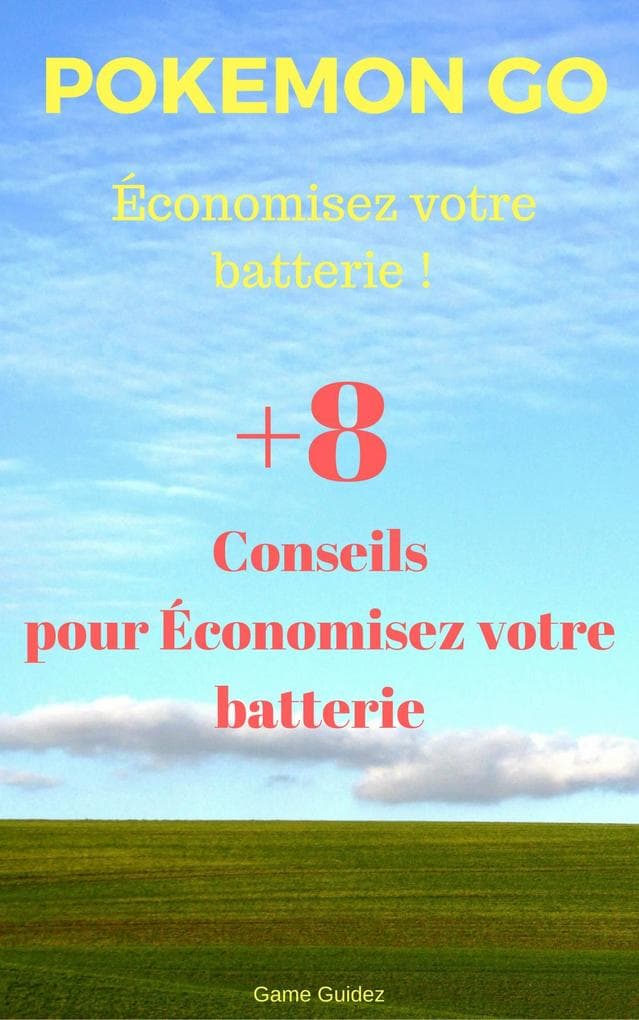 Pokemon Go : Economisez votre batterie !