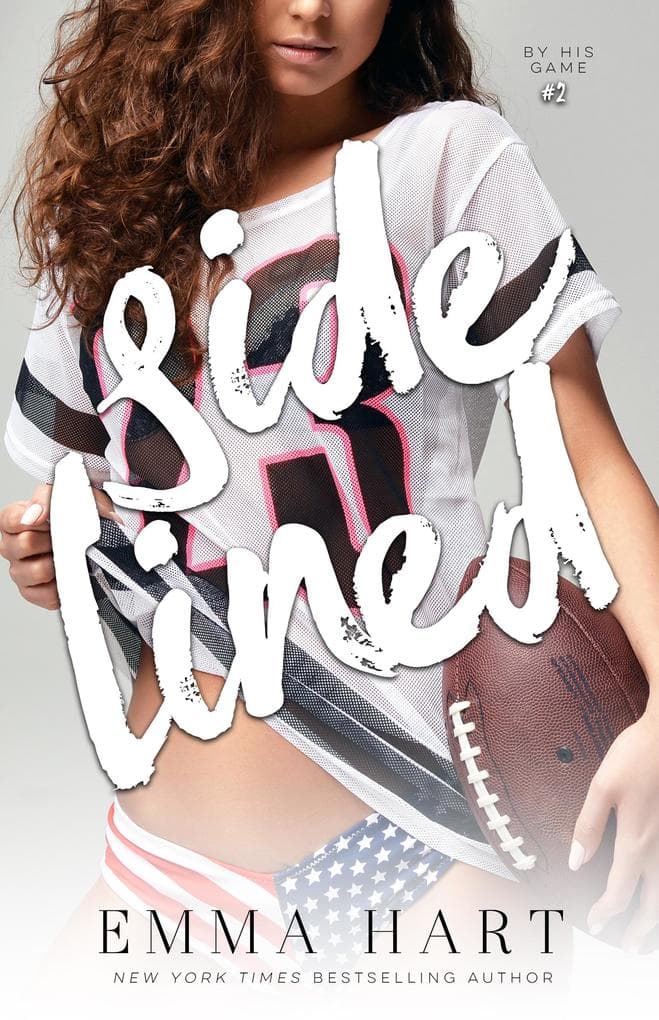 Sidelined (By His Game, #2)