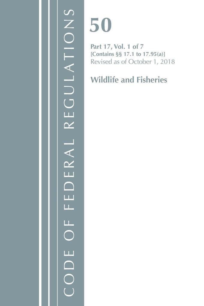 Code of Federal Regulations, Title 50 Wildlife and Fisheries 17.1-17.95(a), Revised as of October 1, 2018