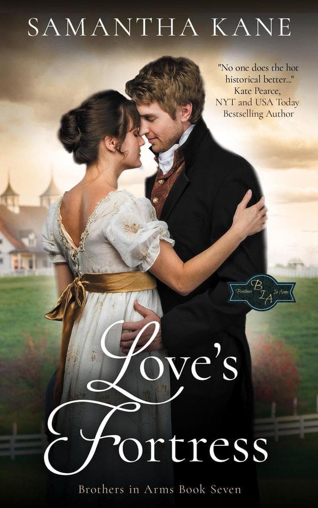 Love's Fortress (Brothers in Arms, #7)