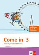 Come in 3. Activity Book mit Bildkarten und Audio-CD Klasse 3. Ausgabe für Berlin, Hamburg, Hessen,