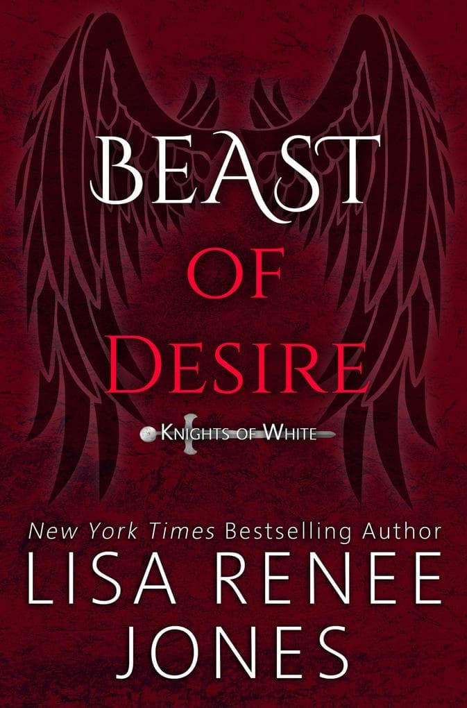 Beast of Desire (Knights of White, #2)