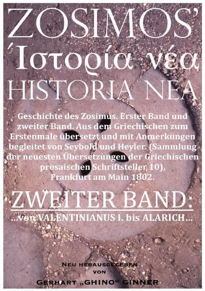 ZOSIMOS' HISTORIA NEA: ZWEITER BAND: von VALENTINIANUS I. bis ALARICH