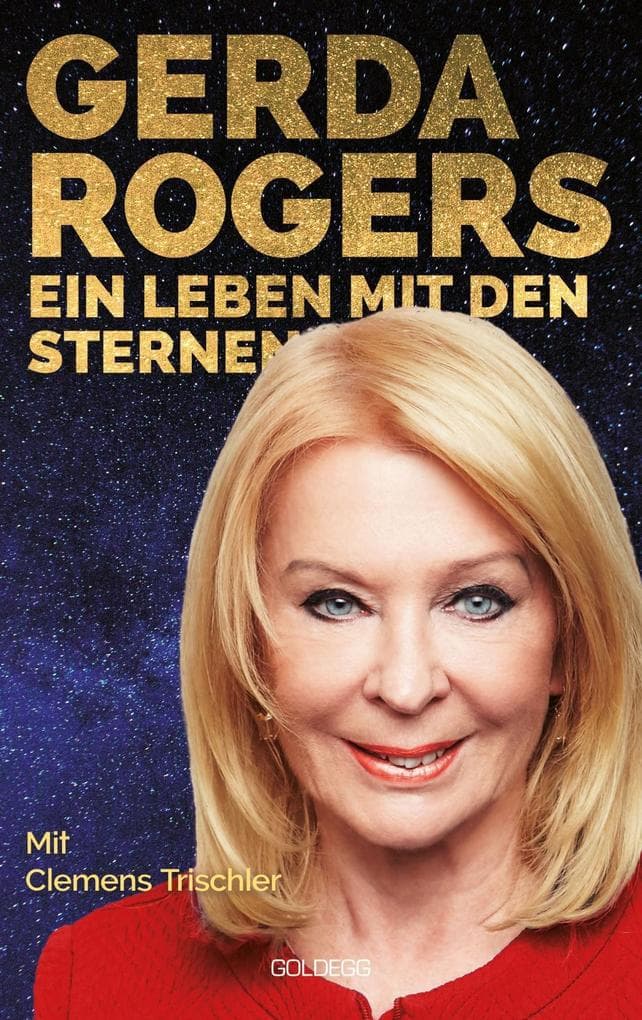 Ein Leben mit den Sternen: Gerda Rogers
