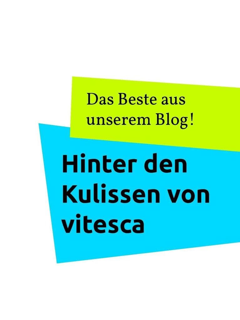 Hinter den Kulissen von vitesca