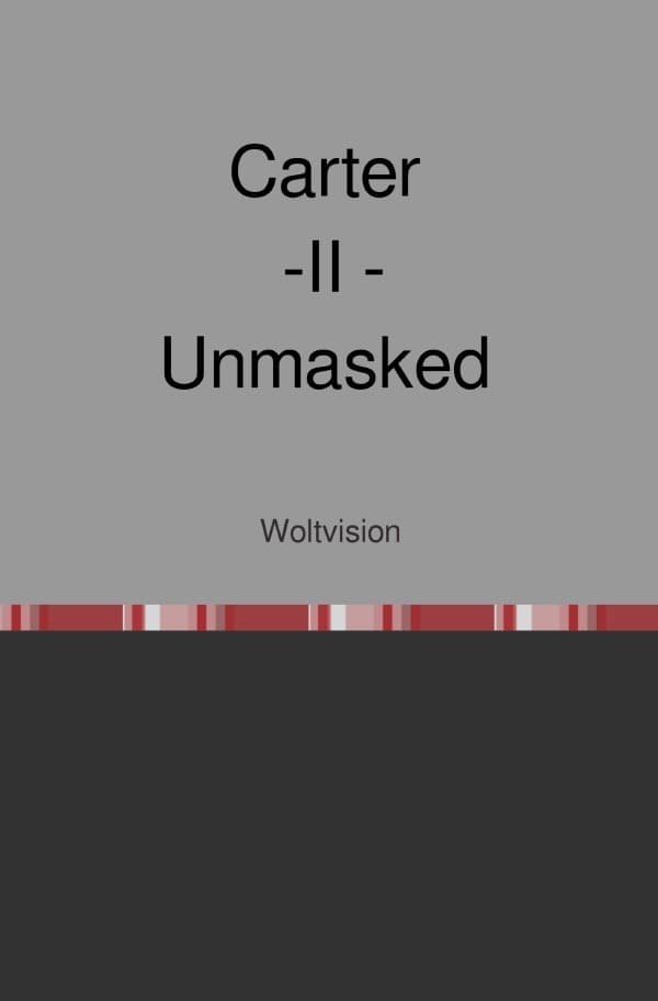 Carter Series / Carter - II - Unmasked