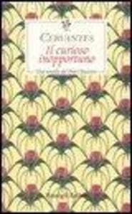 Il curioso inopportuno. Una novella dal «Don Chisciotte»
