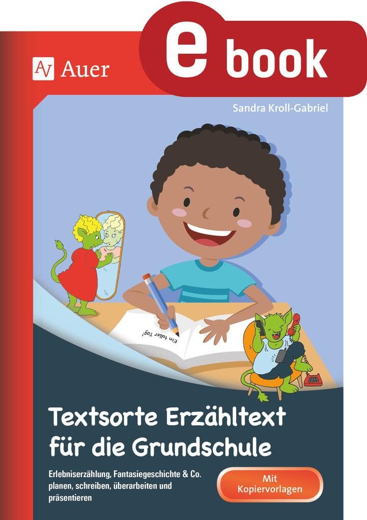 Textsorte Erzähltext für die Grundschule