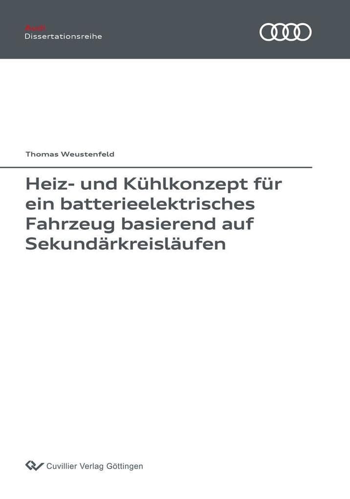Heiz- und Kühlkonzept für ein batterieelektrisches Fahrzeug basierend auf Sekundärkreisläufen