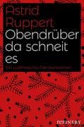 Obendrüber da schneit es