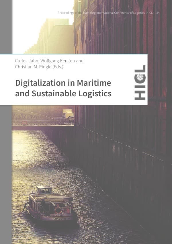 Proceedings of the Hamburg International Conference of Logistics (HICL) / Digitalization in Maritime