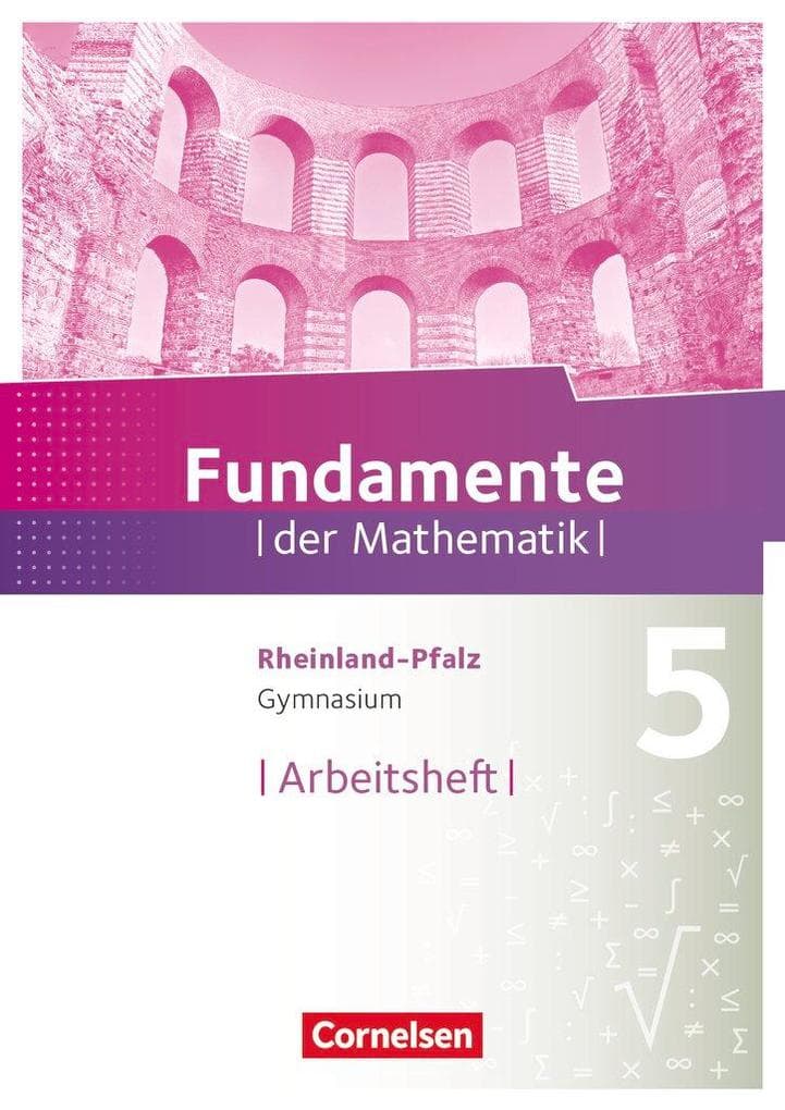 Fundamente der Mathematik 5. Schuljahr - Rheinland-Pfalz - Arbeitsheft mit Lösungen