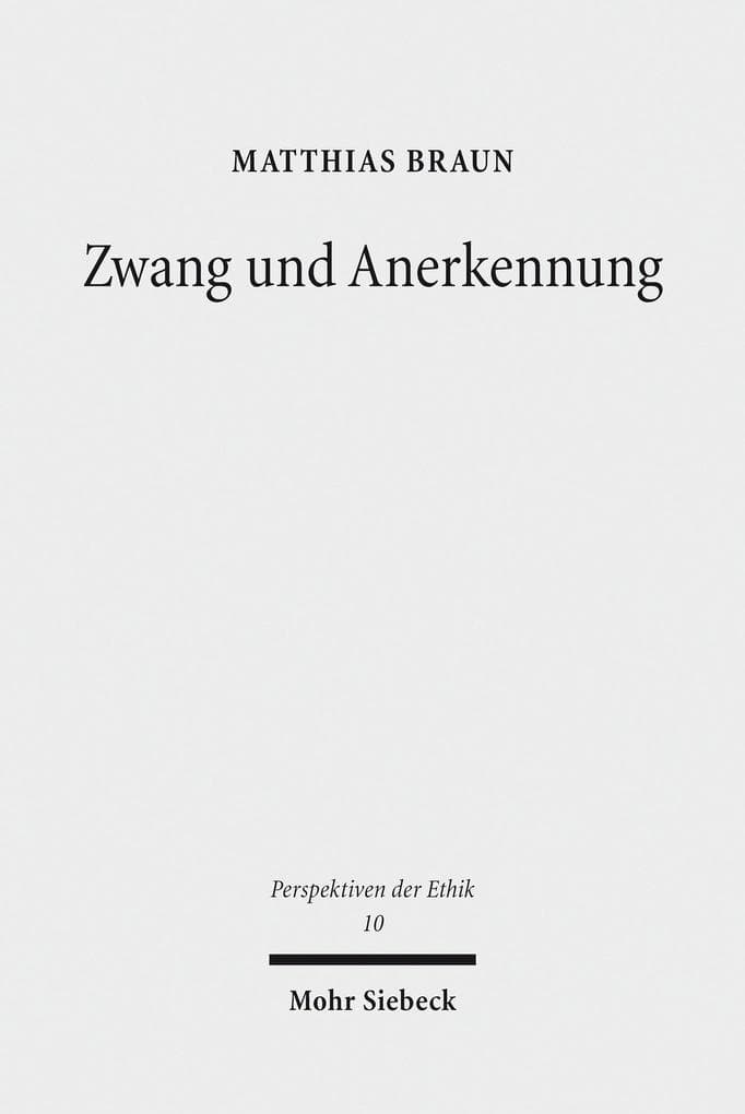 Zwang und Anerkennung