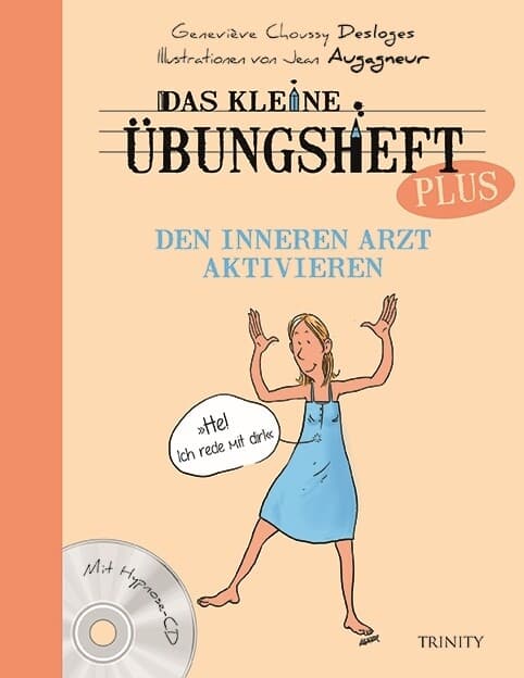 Das kleine Übungsheft PLUS - Den inneren Arzt aktivieren