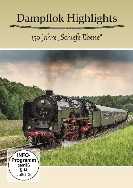 Dampflok Highlights-150 Jahre Schiefe Ebene