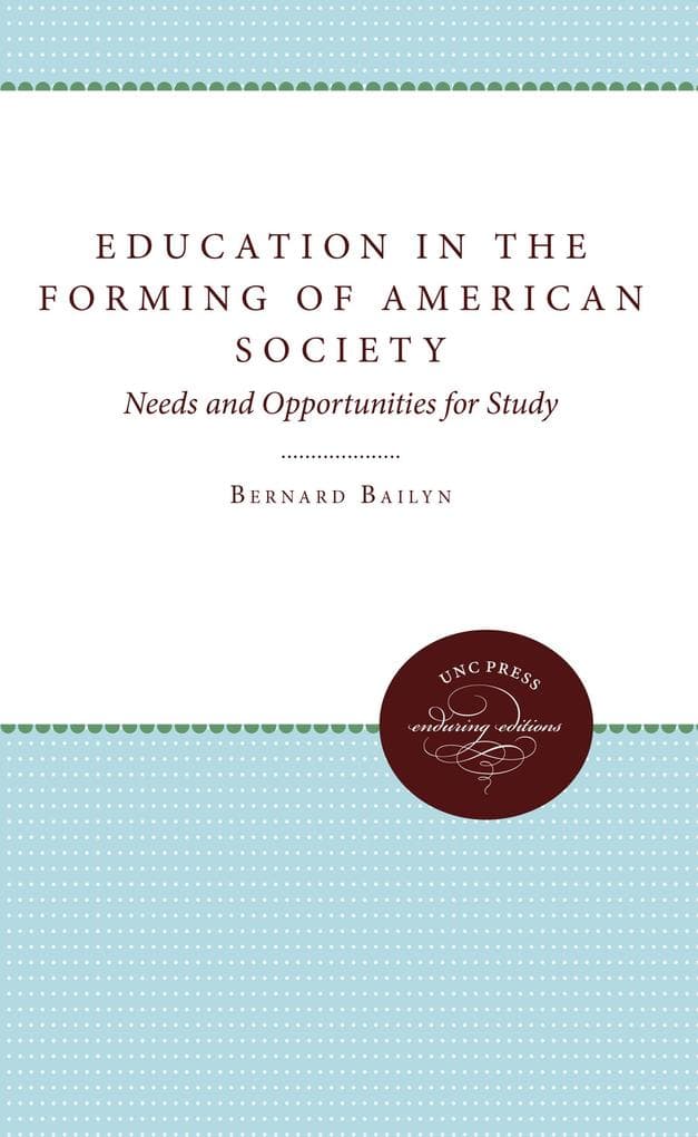 Education in the Forming of American Society