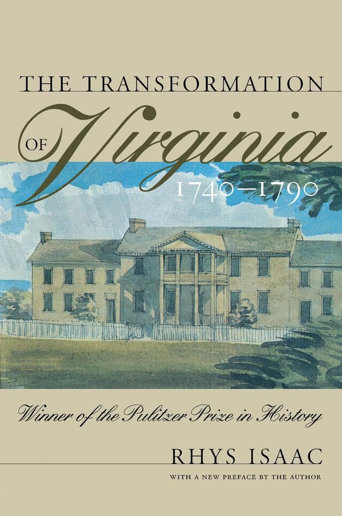 The Transformation of Virginia, 1740-1790