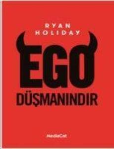 Ego Düsmanindir